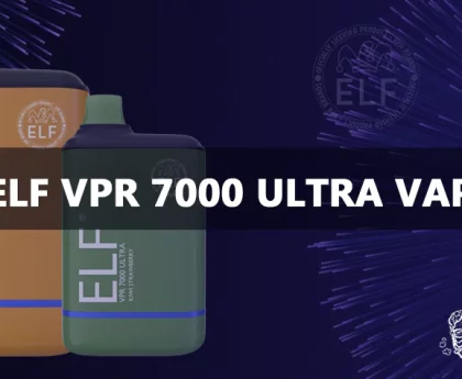 Is the ELF VPR 7000 Ultra Vape Safe? Here's What You Need to Know